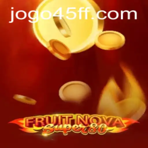 Explorando o Jogo FruitNovaSuper80: Diversão e Estratégia